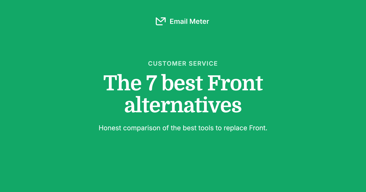 The 7 Best Front Alternatives in 2026 (Honest Comparison)