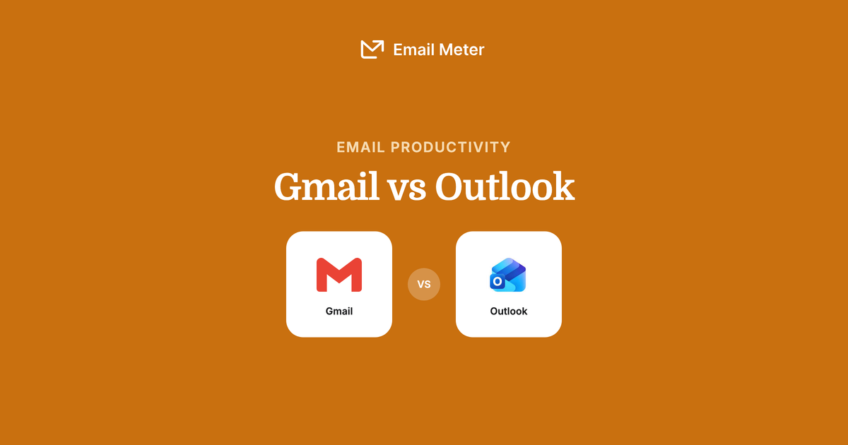 Gmail vs Outlook: Which Is Better for Your Business in 2026?