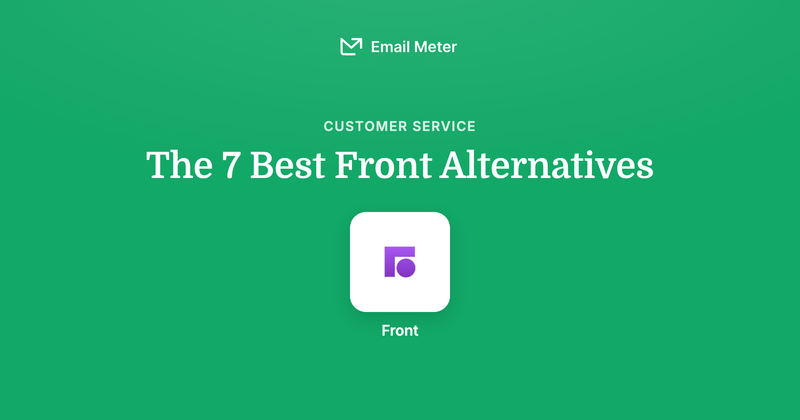 The 7 Best Front Alternatives in 2026 (Honest Comparison)