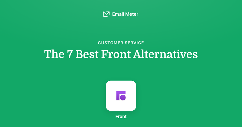 The 7 Best Front Alternatives in 2026 (Honest Comparison)
